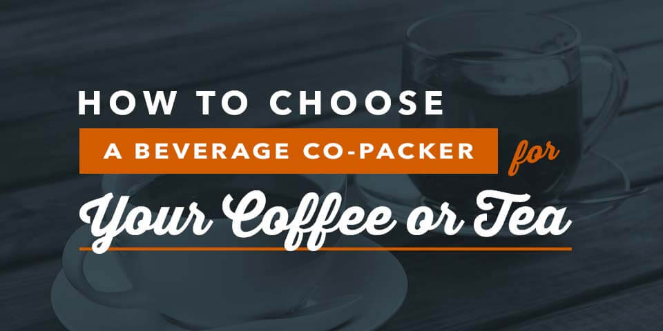 How to Choose a Beverage Co-Packer