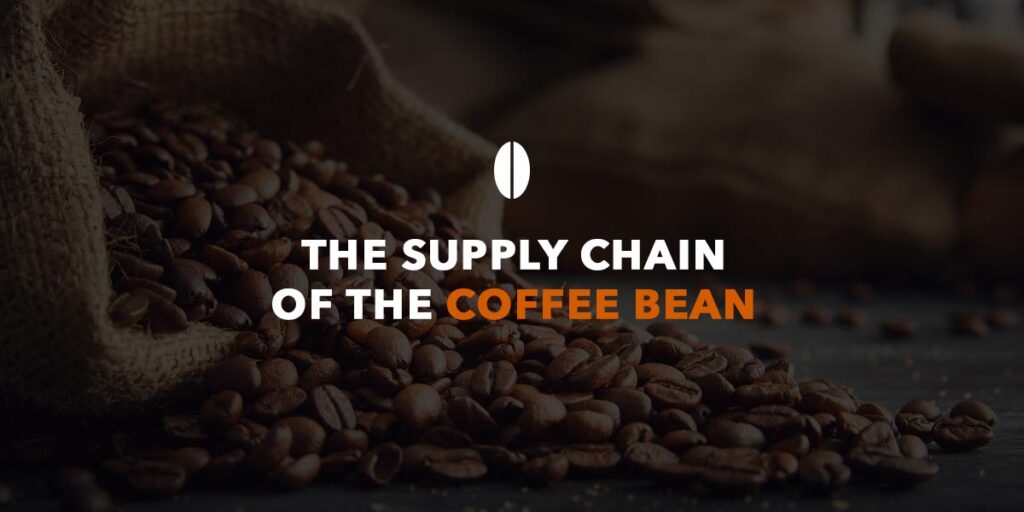 The Supply Chain of the Coffee Bean