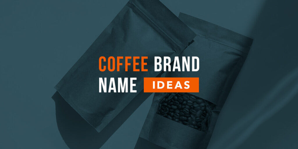 Coffee Brand Name Ideas