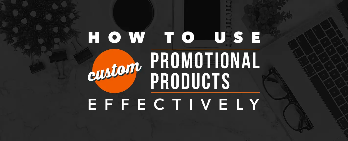 Promotional Products with Custom Logo