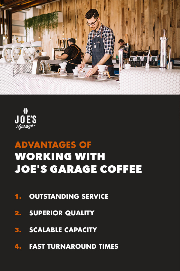 Advantages of Working With Joe's Garage Coffee